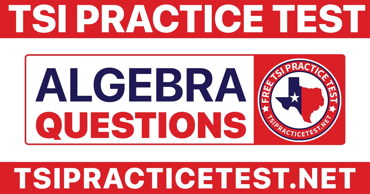 TSI Algebra Practice Test