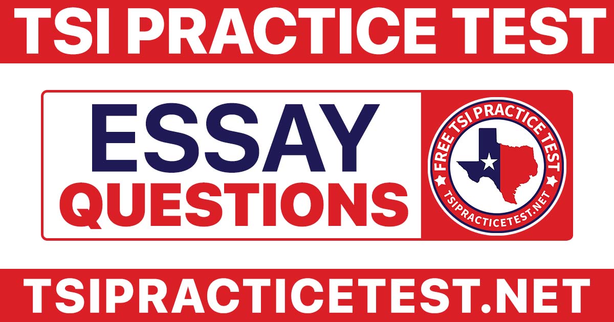 TSI Essay Practice Test