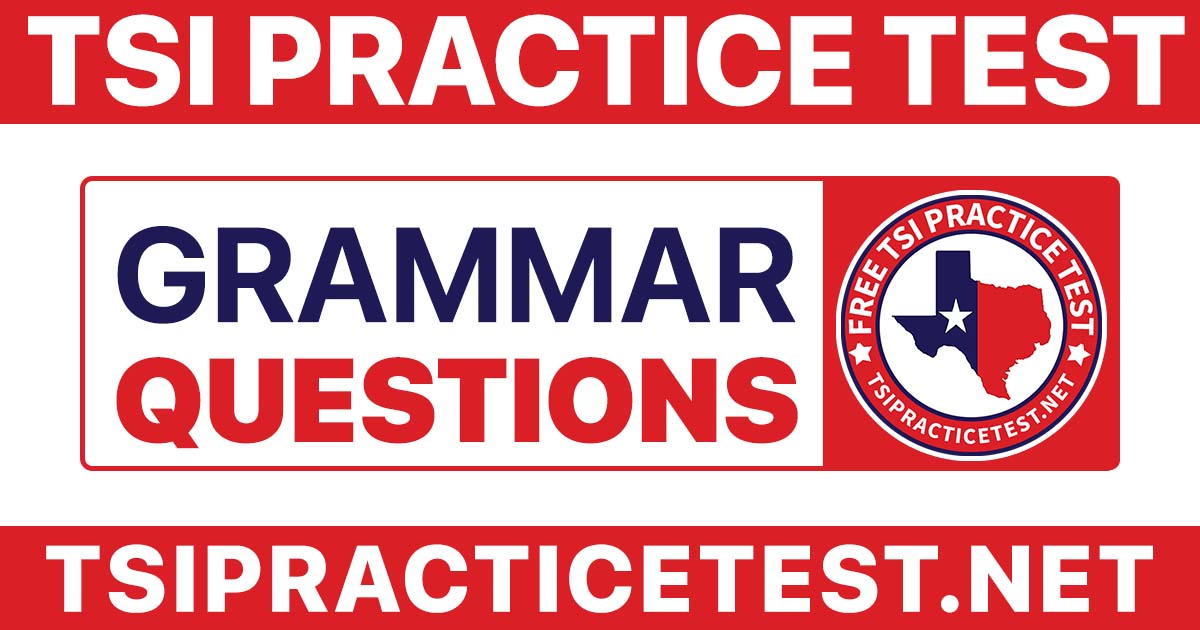 TSI Grammar Practice Test