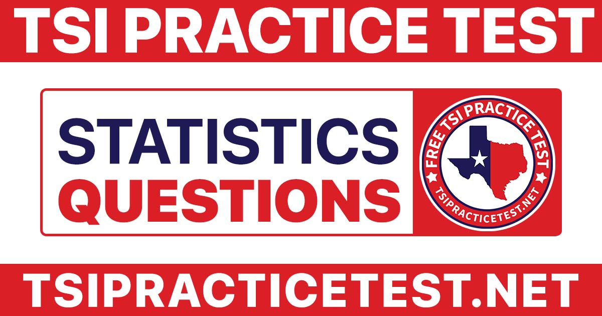 TSI Statistics Practice Test
